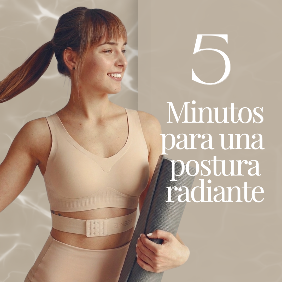 ZENBRA™ Tu espalda libre de cargas, tu silueta radiante.